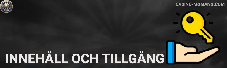Innehåll och tillgång Momang